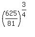 %28625%2F81%29%5E%283%2F4%29