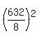 %28632%2F8%29%5E2