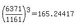 %286371%2F1161%29%5E3+=+165.24417...