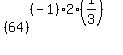 %2864%29%5E%28%28-1%29%2A2%2A%281%2F3%29%29