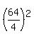 %2864%2F4%29%5E2
