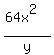 %2864x%5E2%29%2Fy