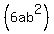 %286ab%5E2%29