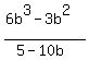 %286b%5E3+-+3b%5E2%29%2F%285-10b%29