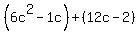 %286c%5E2-1c%29%2B%2812c-2%29