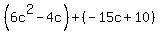 %286c%5E2-4c%29%2B%28-15c%2B10%29