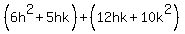 %286h%5E2%2B5hk%29%2B%2812hk%2B10k%5E2%29