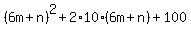 %286m%2Bn%29%5E2%2B2%2A10%286m%2Bn%29%2B100