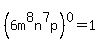 %286m%5E8n%5E7p%29%5E0+=+1