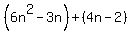 %286n%5E2-3n%29%2B%284n-2%29