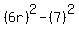 %286r%29%5E2-%287%29%5E2