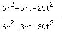 %286r%5E2%2B5rt-25t%5E2%29%2F%286r%5E2%2B3rt-30t%5E2%29