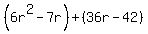 %286r%5E2-7r%29%2B%2836r-42%29