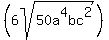 %286sqrt%2850a%5E4bc%5E2%29%29