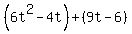 %286t%5E2-4t%29%2B%289t-6%29