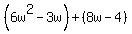 %286w%5E2-3w%29%2B%288w-4%29