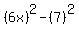 %286x%29%5E2-%287%29%5E2