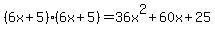 %286x%2B5%29%286x%2B5%29+=+36x%5E2+%2B+60x+%2B+25
