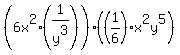 %286x%5E2%2A%281%2Fy%5E3%29%29%2A%28%281%2F6%29x%5E2y%5E5%29