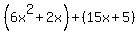 %286x%5E2%2B2x%29%2B%2815x%2B5%29