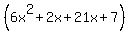 %286x%5E2%2B2x%2B21x%2B7%29