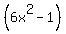 %286x%5E2-1%29
