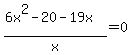 %286x%5E2-20-19x%29%2Fx=0