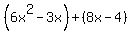 %286x%5E2-3x%29%2B%288x-4%29