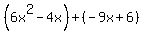 %286x%5E2-4x%29%2B%28-9x%2B6%29
