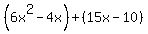 %286x%5E2-4x%29%2B%2815x-10%29