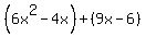%286x%5E2-4x%29%2B%289x-6%29