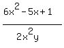 %286x%5E2-5x%2B1%29%2F%282x%5E2y%29