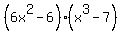 %286x%5E2-6%29%28x%5E3-7%29