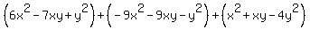 %286x%5E2-7xy%2By%5E2%29%2B%28-9x%5E2-9xy-y%5E2%29%2B%28x%5E2%2Bxy-4y%5E2%29