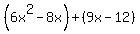 %286x%5E2-8x%29%2B%289x-12%29