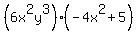 %286x%5E2y%5E3%29%28-4x%5E2%2B5%29