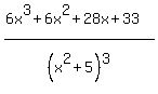 %286x%5E3%2B6x%5E2+%2B28x%2B33%29%2F%28x%5E2%2B5%29%5E3