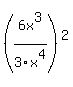 %286x%5E3%2F3x%5E4%29%5E2