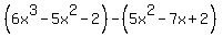 %286x%5E3+-+5x%5E2+-+2%29+-+%285x%5E2+-+7x+%2B+2%29+