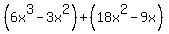 %286x%5E3+-3x%5E2%29+%2B%2818x%5E2-9x%29