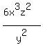 %286x%5E3z%5E2%29%2Fy%5E2