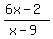 %286x-2%29%2F%28x-9%29