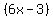 %286x-3%29