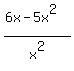 %286x-5x%5E2%29%2Fx%5E2