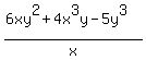 %286xy%5E2%2B4x%5E3y-5y%5E3%29%2Fx+