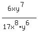 %286xy%5E7%29%2F%2817x%5E8%2Ay%5E6%29
