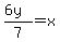 %286y%29%2F7=+x