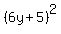 %286y%2B5%29%5E2