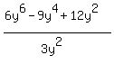 \"%286y%5E6-9y%5E4%2B12y%5E2%29%2F%283y%5E2%29\"