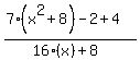 %287%28x%5E2%2B8%29-2%2B4%29%2F%2816%28x%29%2B8%29